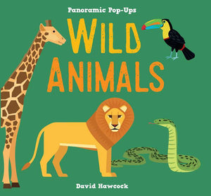 Wild Animals: Panoramic Pop-Ups Wild Animals: Panoramic Pop-Ups