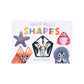 Hello Hello Shapes